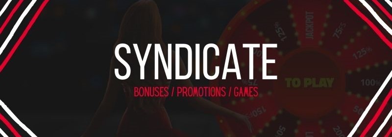 syndicate casino bonus Abuse - How Not To Do It